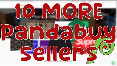 TOP 10 PANDABUY SELLERS YOU SHOULD CHECK OUT .